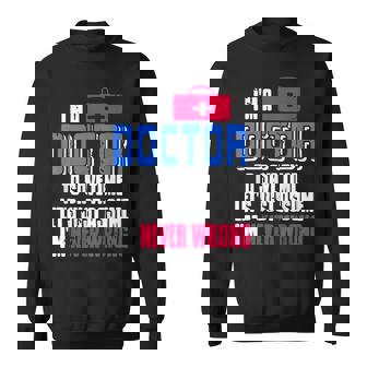 Jeuis Médecin Blague Médicale Drôle Toujours Raison Sweater e - Cadeauxyz