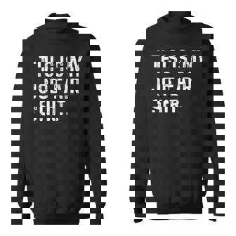 This Is My Job Fair Shirt Recruiter Networking Resume Hire Tank Top Sweatshirt Unisex | Mazezy