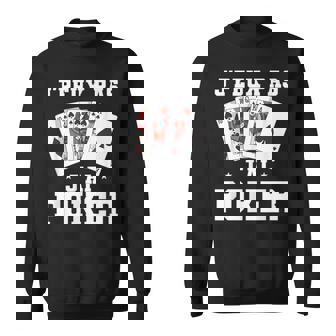 J'peux Pas J'ai Poker Casino Sweater e - Cadeauxyz