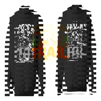 J'peux Pas J'ai Trail Humour Cadeau Running Montagne Sweater e - Cadeauxyz