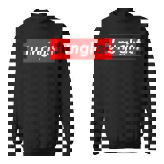 Junglist Movement Drum And Bass Music For Junglist スウェットシャツ - Kawaiitshirt