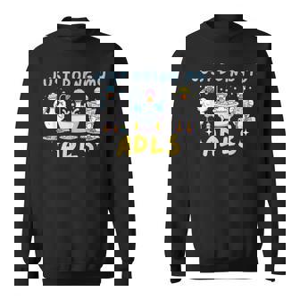 Just Doing My Adls Silly Goose Occupational Therapist Ot Sweatshirt - Monsterry