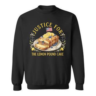 Justice For Lemon Pound Cake Viral Meme Sweatshirt | Seseable CA