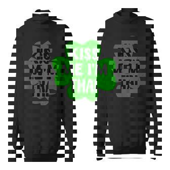 Kiss Me I'm Thai Thailand St Patrick's Day Costume Sweatshirt Unisex | Mazezy