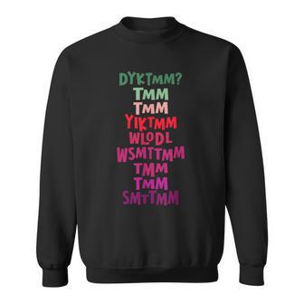 Do You Know The Muffin Man Dyktmm Nostalgia Quote Sweatshirt - Thegiftio UK