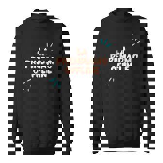 La Prendiamo Offline Felpa - Novitaregali