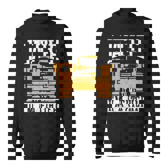 Lathe It To Me I'm A Father Machine Operator Machinist Dad Sweatshirt Unisex | Mazezy