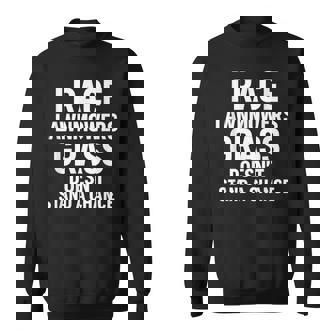 Lawn Mower Racing Faster Than My Grass Sweatshirt Unisex | Mazezy