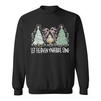 Let Heaven And Nature Sing Pines Tree Christians Sweatshirt - Thegiftio UK