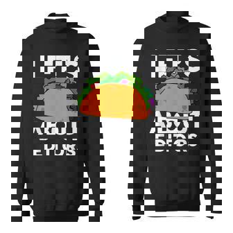 Let's Taco About Editors For Editor T-Shirt Sweatshirt Unisex | Mazezy