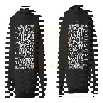 My Library Smells Like Chamomile And Adventure Book Lover Tank Top Sweatshirt Unisex | Mazezy