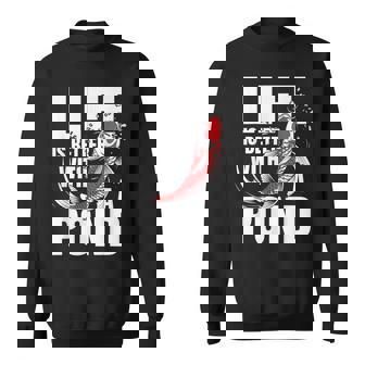 Life Is Better With A Pond Japanese Koi Fish Sweatshirt | Seseable FR