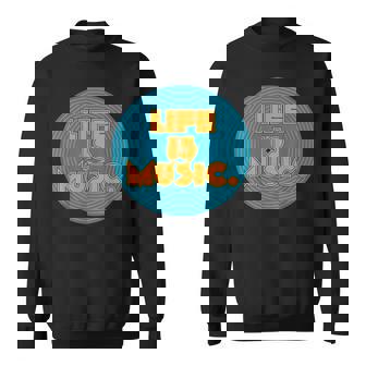 Life Is Music スウェットシャツ - Kawaiitshirt