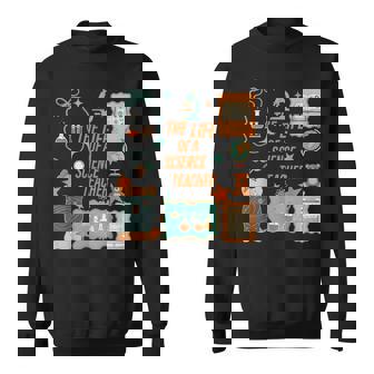 The Life Of Science Teacher Chemistry Biology Physics Teach Sweatshirt Unisex | Mazezy