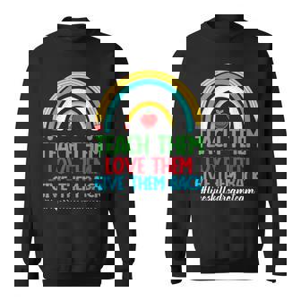 Life Skills Teacher Special Ed Love Them Life Skills Teacher Sweatshirt Unisex | Mazezy