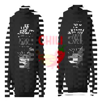 Life’s Better With Chili Spicy Food Humor Tank Top Sweatshirt Unisex | Mazezy
