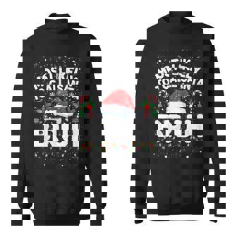 Most Likely To Call Santa Bruh Matching Family Xmas Sweatshirt | Mazezy