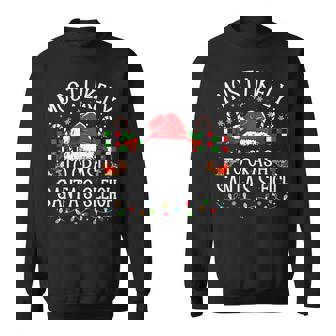 Most Likely To Crash Santa's Sleigh Family Christmas Pajamas Sweatshirt | Seseable CA