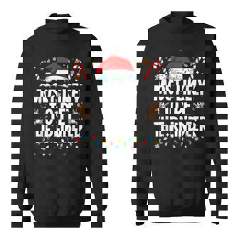 Most Likely To Pet The Reindeer Matching Family Sweatshirt - Thegiftio