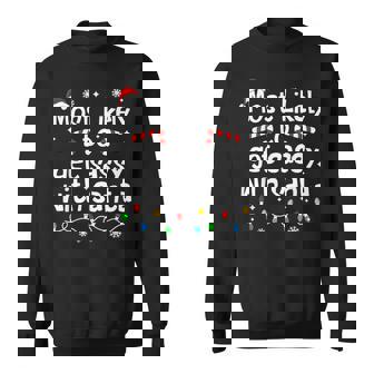 Most Likely To Get Sassy With Santa Christmas Matching Sweatshirt - Seseable