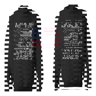 Live A Life Worth Their Sacrifice Veterans Day Memorial Day Sweatshirt | Mazezy