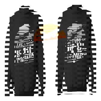 I Love The Smell Of Jet Fuel In The Morning F-4 Fighter Jet Sweatshirt Unisex | Mazezy