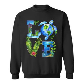 Love World Earth Day Planet Anniversary Earth Turtle Lovers Sweatshirt - Monsterry