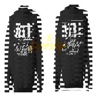 Made To Worship シャツ 礼拝用シャツ メンズ&レディース 神様 スウェットシャツ - Kawaiitshirt