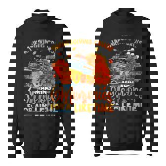 Making Memories For A Lifetime Thanksgiving Cruise Turkey Sweatshirt Unisex | Mazezy