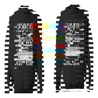 Maldives Straight Trippin Couples Trip 2026 Vacation Beach Sweatshirt Unisex | Mazezy