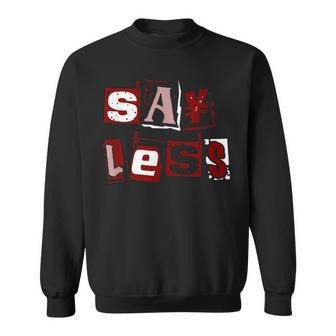 Maroon Red Burgundy Say Less Maroon Red Burgundy Graphic Sweatshirt - Thegiftio UK