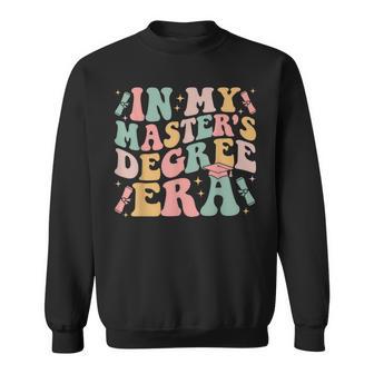 In My Master's Degree Era Graduation Master Degree Sweatshirt - Thegiftio UK