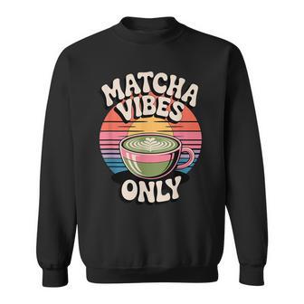 Matcha Matchaibes Only Matcha Estilo Retro Camisa de entrenamiento - Regaloses