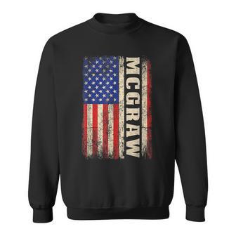 Mcgraw Last Name Mcgraw Name American Flag Sweatshirt - Monsterry