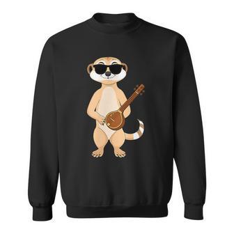Meerkat Wearing Sunglasses Playing Sitar Sitarist Sweatshirt Unisex | Mazezy