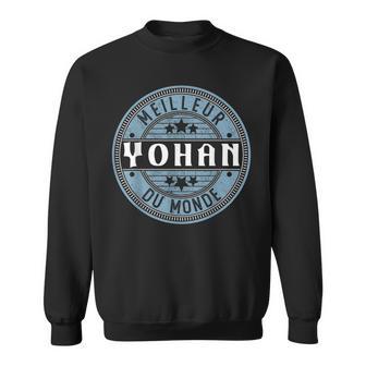 Meilleur Yohan Du Monde Sweater e - Cadeauxyz