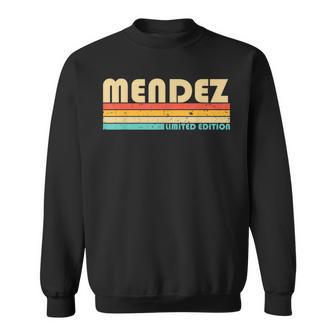 Mendez Nom De Famille Humoristique Rétrointage Années 80 Et 90 Sweater e - Cadeauxyz