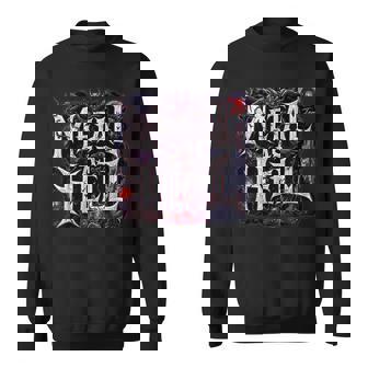 Metal As Hell Heavy Metal Music Quote Sweatshirt - Thegiftio