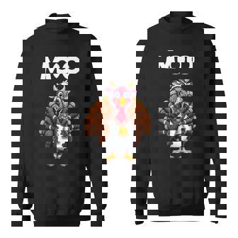 Moo Turkey Sarcastic Thanksgiving Sweatshirt Unisex | Mazezy