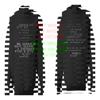 Motivational Sunrise Quote Positive Mindset Inspiration Sweatshirt Unisex | Mazezy