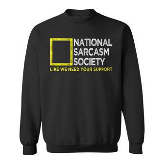 National Sarcasm Society Satirical Vintage Sarcasm Sweatshirt - Thegiftio UK