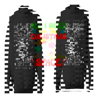 I Need More Space Christmas Astronaut Holding Earth Santa Sweatshirt Unisex | Mazezy