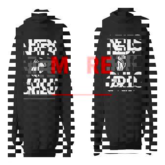 Needs More Garlic Spicy Italian Chef Foodie Cook Gralic Tank Top Sweatshirt Unisex | Mazezy