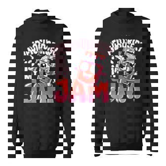 Neurosurgery Is My Jam Brain Surgeon Profession Sweatshirt Unisex | Mazezy