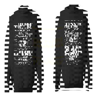 This Is My New Years Eve Pajama Happy New Year 2026 Sweatshirt | Seseable CA