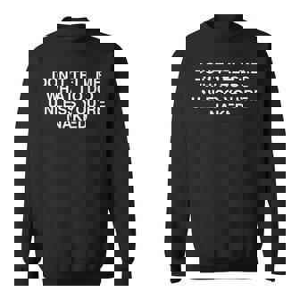 No Me Digas Qué Hacer A Menos Que Estés Desnudo Desquiciado Meme Camisa de entrenamiento - Regaloses