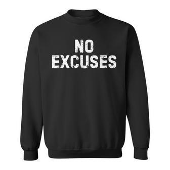 No Excuses スウェットシャツ - Kawaiitshirt