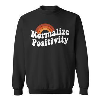 Normalize Positivity Sweatshirt - Thegiftio UK