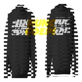 Nunc Coepi Now I Begin スウェットシャツ - Kawaiitshirt