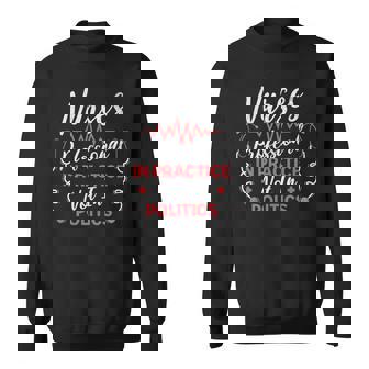 Nurses Professional In Practice Not In Politics Nursing Tank Top Sweatshirt Unisex | Mazezy